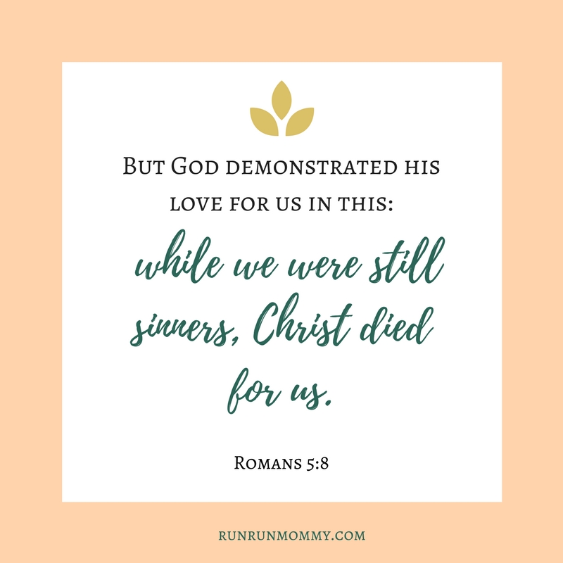 But God demonstrates his own love for us in this_ while we were still sinners, Christ died for us.