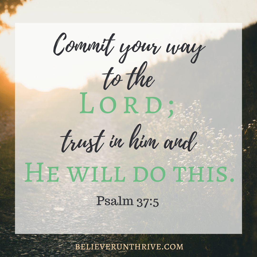 Commit your way to the