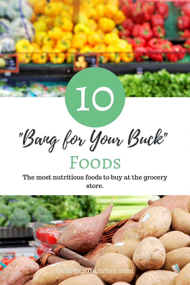10 _Bang for Your Buck_ Foods