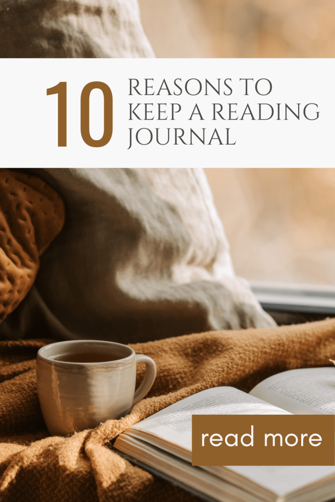 pinterest pin for 10 reasons to keep a reading journal
